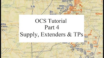 Operational Combat Series (OCS) Tutorial - Part 4: Supply, ZOC, Transportation and RR Repair