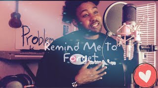 Remind Me to Forget - Miguel X Kygo (Eean Cover)
