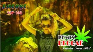 Chill Reggae Songs 2022 - Top 100 Trending Reggae Music 2022 - Best Reggae Remix Popular Songs 2022