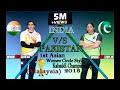 Final : India Vs Pakistan (Malaysia) 1st Asian Women Circle Style Kabaddi Championship 13 May 2018
