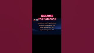 KAROEKE TAK KAN PISAH