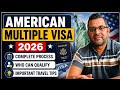 "American Multiple Visa 2026: Complete Process, Who Can Qualify & Important Travel Tips"