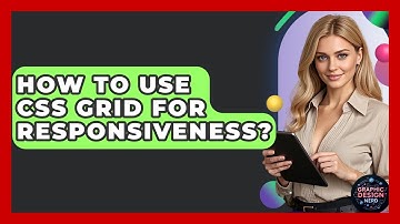 How To Use CSS Grid For Responsiveness? - Graphic Design Nerd