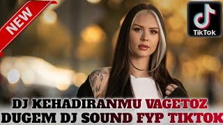 Download Lagu DUGEM DJ KEHADIRANMU VAGETOZ X DUGEM DJ MANGUN❗ KUMPULAN DUGEM NONSTOP ENAK DI DENGAR!!! MP3 Download Lagu DUGEM DJ KEHADIRANMU VAGETOZ X DUGEM DJ MANGUN❗ KUMPULAN DUGEM NONSTOP ENAK DI DENGAR!!! MP3