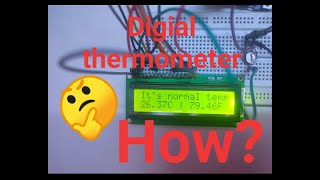 digital thermometer using Arduino || Understand Arduino Code || Arduino Tutorials || 17