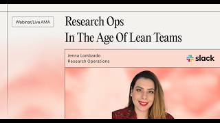 AMA with Jenna: Research Ops in the Age of Lean Teams