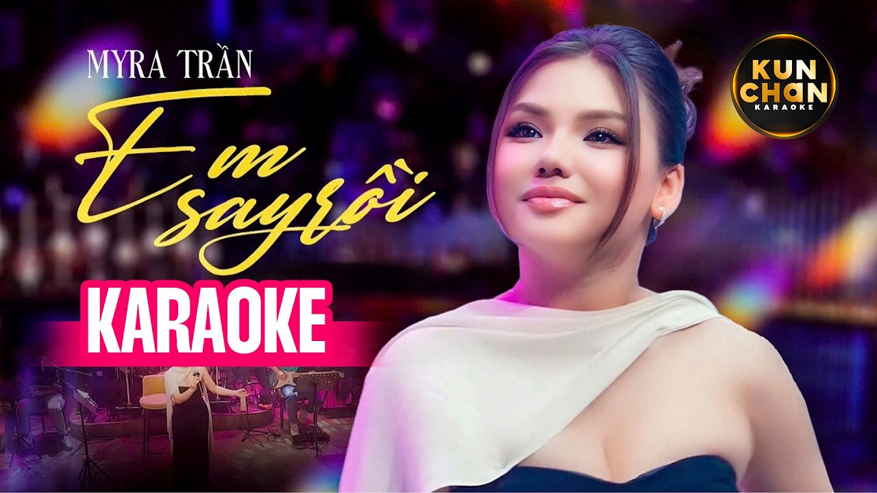 Em Say Rồi Karaoke | Myra Trần | Beat Chuẩn Dễ Hát - YouTube