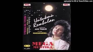 Mega Mustika - Untukmu Rembulan (Cipt. Aziz Thalib - Musik. Mara Karma - Prod. MSC Records)