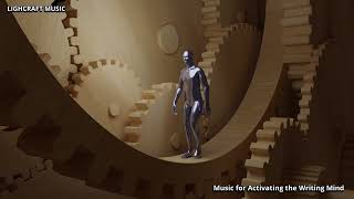 Music for Activating the Writing Mind | Deep Focus Ambience for Writers