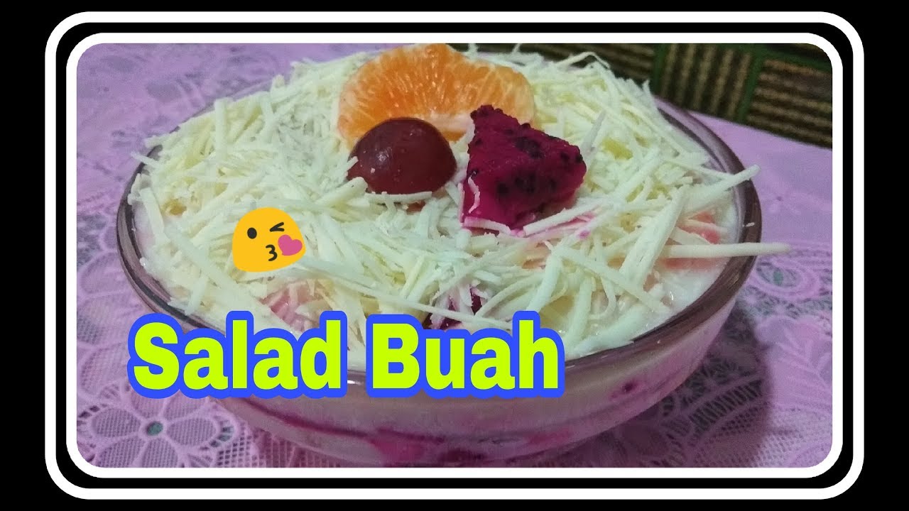 Cara Membuat Salad  Buah  Rumahan  yg Enak dan Resep  By 