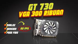 [Review VGA 29] GT 730 2GB GDDR3