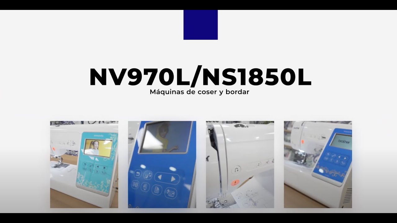Curso de uso Máquina de coser y bordar Brother NV970L y NS1850L