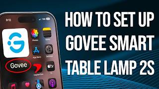 How To Set Up Your Govee Smart Table Lamp 2s: Quick Start!
