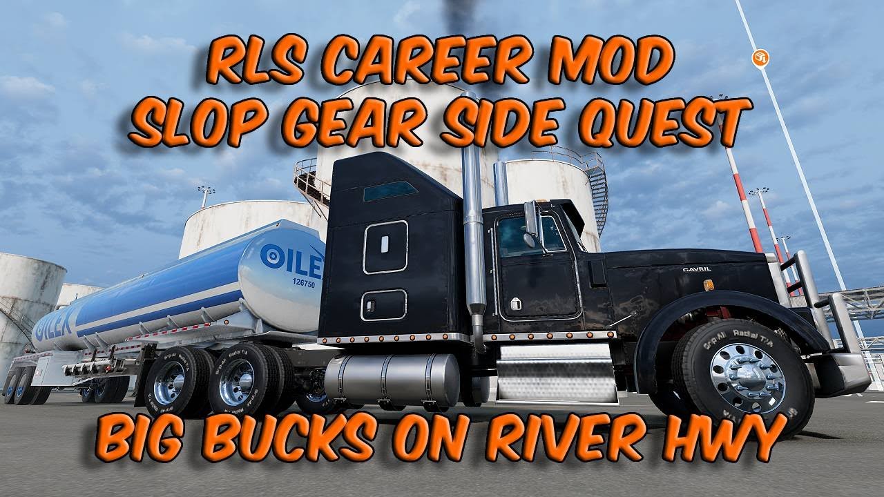 RLS Career Mod - Slop Gear Side Quest - Big Money on River Hwy!