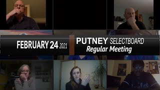 Putney Selectboard: Putney SB Mtg 2/24/21
