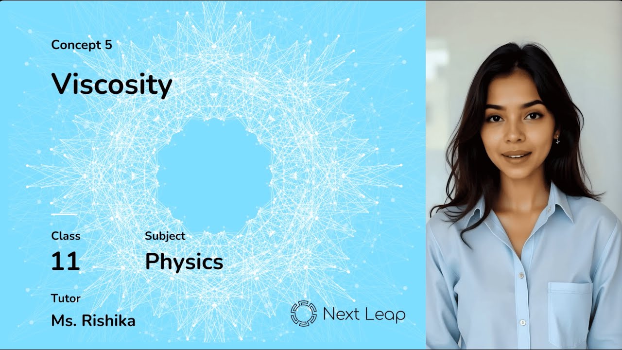Viscosity  | Class 11 Physics |  Mechanical Properties of Fluids