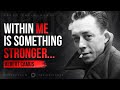 How To Live in Absurdity? - The Philosophy of Albert Camus