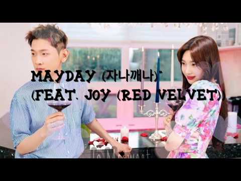Mayday (자나깨나)" (feat. JOY (Red Velvet)) ROMANIZED LYRICS