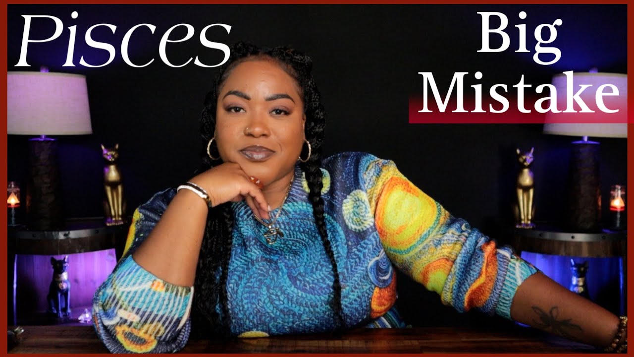 PISCES “They Underestimated You… Big Mistake” MARCH 9th - 15th