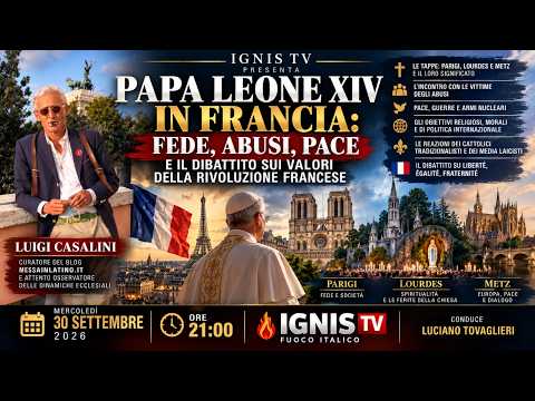Video PAPA LEONE XIV IN FRANCIA: FEDE, ABUSI, PACE E IL DIBATTITO SUI VALORI DELLA RIVOLUZIONE FRANCESE