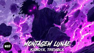 Kxno1x Trevlx  Montagem Lunae  Energetic Electronic Phonk