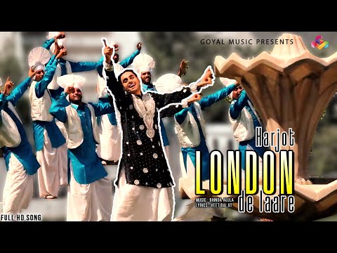 Harjot - London De Laare  HD - Goyal Music - Official Song