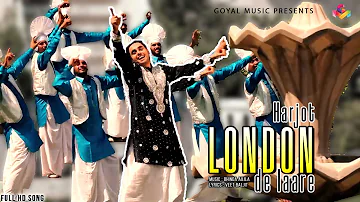 Harjot | London De Laare | Goyal Music | New Punjabi Song | Latest Punjabi Songs