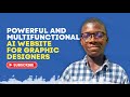 Multifunctional Ai website for Graphic designers