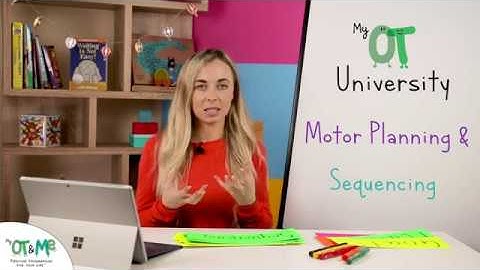 Motor Planning & Sequencing | Dyspraxia | DCD | Occupational Therapy