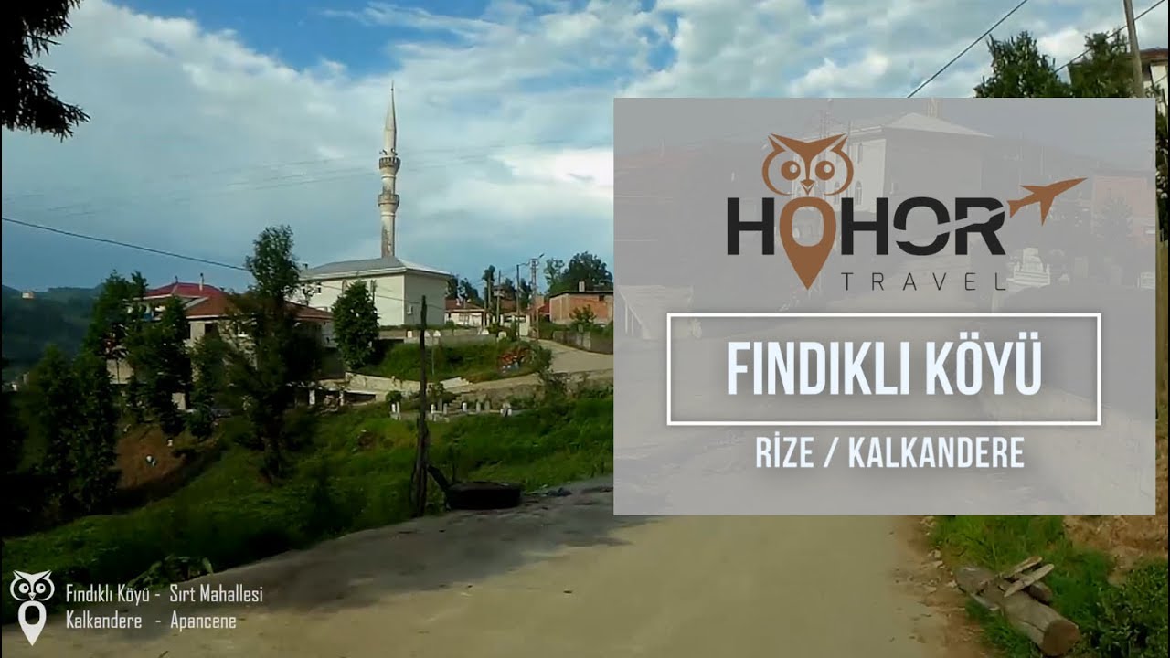 Fındıklı Köyü Sırt Mahallesi -  Rize Kalkandere Apancene