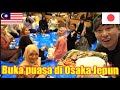 Masa lagi panjang!!pertama kali buka puasa di Osaka Jepun !