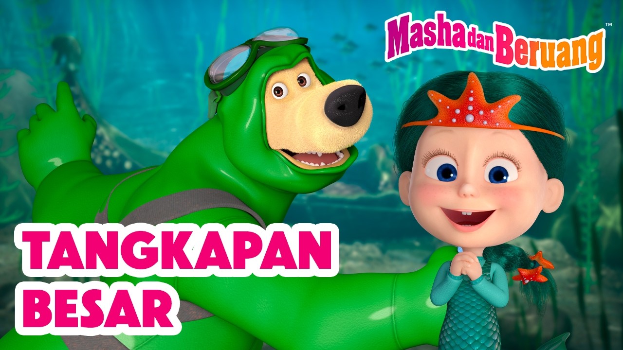 🐠🎣 Tangkapan Besar 🧜‍♀️🌊 Episode Baru 20 Februari! 🎬 Koleksi kartun 👧 Masha dan Beruang