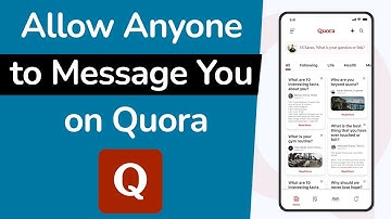 How to Allow Everyone to DM you on Quora App?