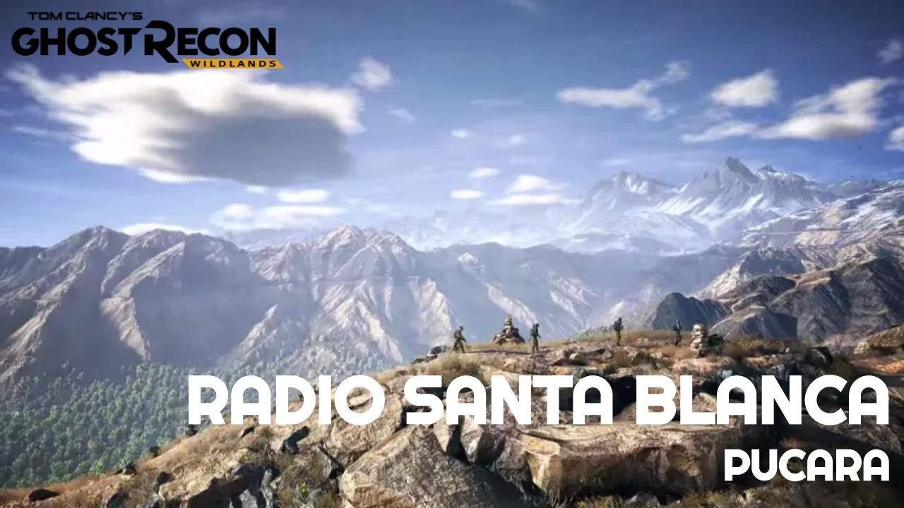 Radio Santa Blanca Ghost Recon Wildlands (No Commentary) YouTube