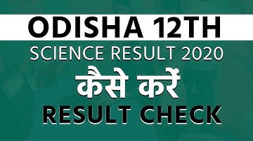 Odisha CHSE 12th Science Result 2020: कैसे करें Result Check | How to Check Result | Education News