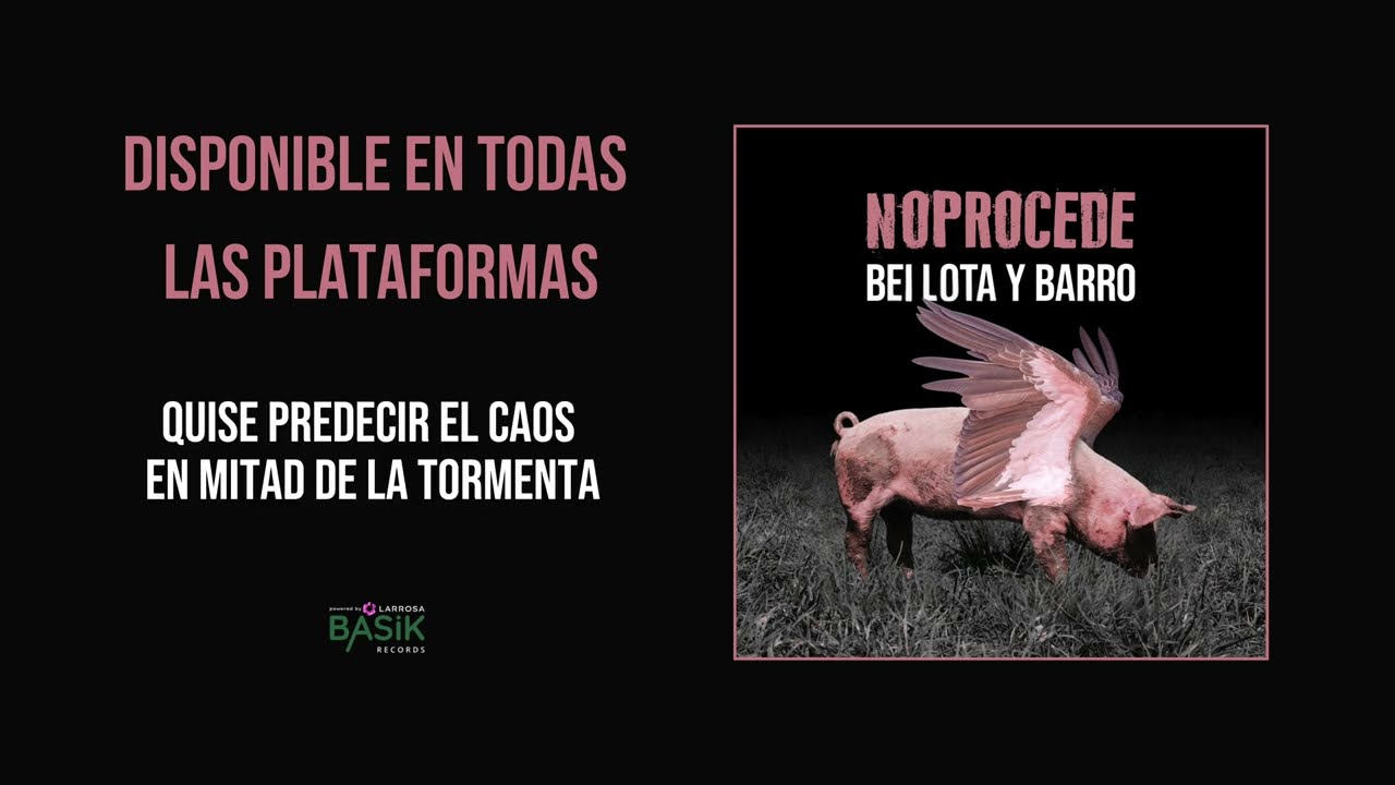 NoProcede - Bellota y Barro