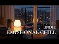 Chill Music Playlist Indie &amp; Lofi Chill for Late Night Drive, Study, Relax, Focus &amp; Calm Night Vibes