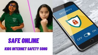 Safe Online | Internet Safety Song for KIDS