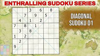 Enthralling Sudoku Series: Diagonal Sudoku 01