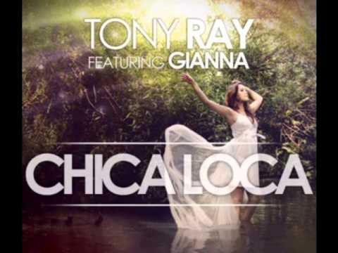 DJ Senny . Tony Ray ft.Gianna - Chica Loca ( Balkan Remix 2013 )