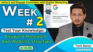 Quiz Assignment Solved | Week #2 | Attract and Engage Customers with Digital Marketing | Coursera