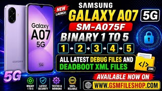 🔥 Samsung Galaxy A07 5G SM-A075F Debug Files & Deadboot XML Files Available Now! 🔥#viral #viralvideo