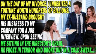 On Divorce Day, I Inherited Billions. My Ex Brought His Mistress For An Interview. Seeing Me As Ceo…