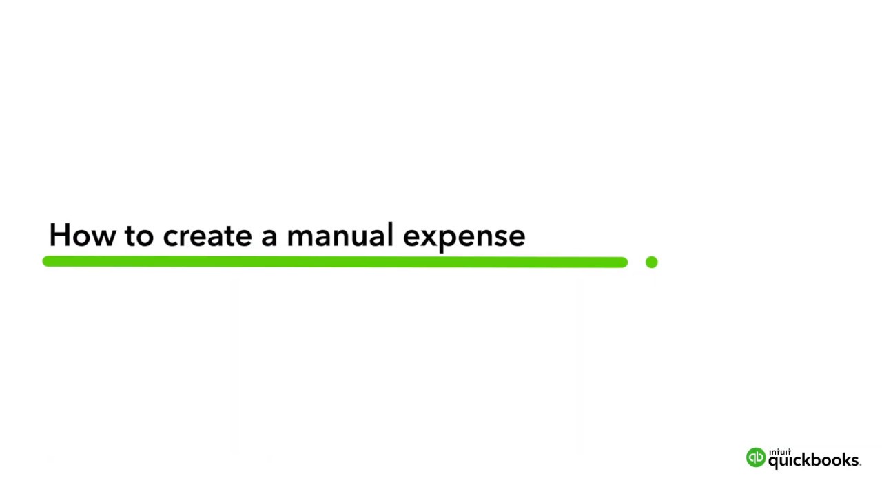 How to create a manual expense QuickBooks YouTube