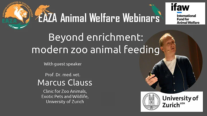 EAZA Animal Welfare Webinar  Marcus Clauss  Beyond...