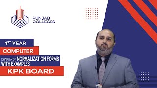 PGC lectures-Inter Part 1-KPK Board-Computer-Chapter 7 - Normalization Forms with Examples