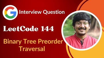Binary Tree Preorder Traversal | Google Interview Question | Tree | LeetCode 144 | C++