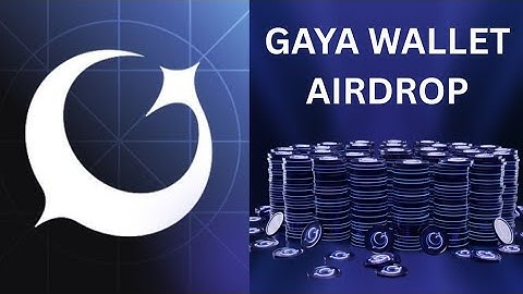 How to mine GAYA wallet airdrop and withdraw || Gaya wallet update 