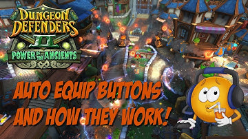 DD2 - Auto Equip Buttons and How They Work!