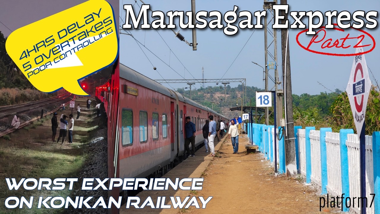 Delays Galore! Ratnagiri to Shoranur on 12978 Marusagar Express - Delayed by Konkan Railway!